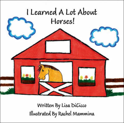 I Learned a Lot About Horses (Paperback)