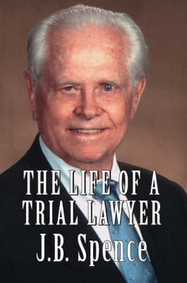 The Life of a Trial Lawyer (Paperback)