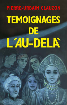 Temoignages De L'au-dela (Paperback)