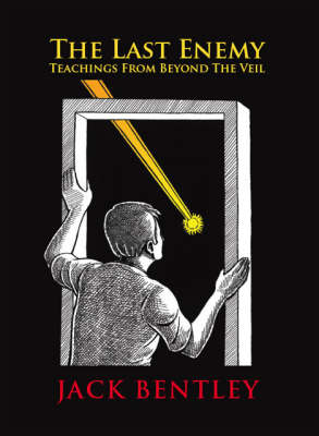 The Last Enemy: Teachings from Beyond the Veil (Paperback)