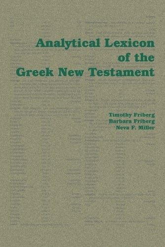 Analytical Lexicon of the Greek New Testament (Paperback)