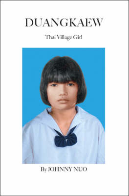 Duangkaew: Thai Village Girl (Paperback)