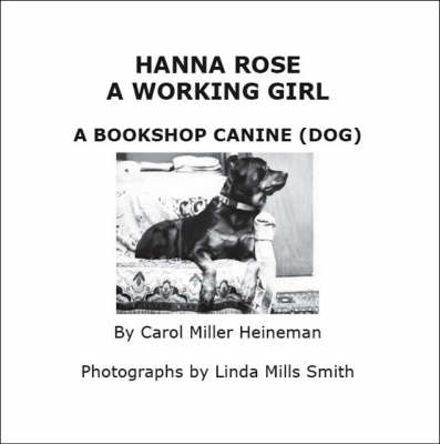 Hanna Rose: A Working Girl, a Bookshop Canine (dog) (Paperback)