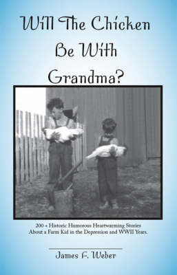 Will the Chicken be with Grandma? (Paperback)