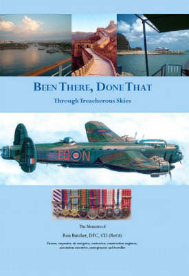Been There, Done That: Through Treacherous Skies (Paperback)