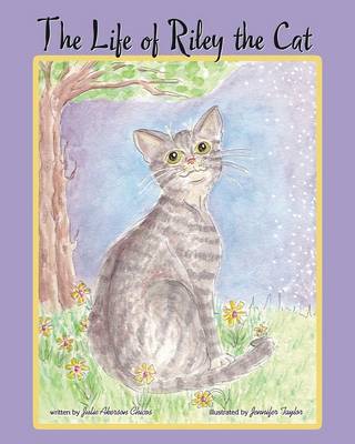 The Life of Riley the Cat (Paperback)