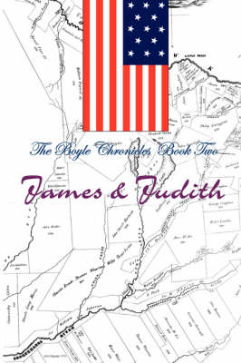 The Boyle Chronicles: Book Two: James & Judith (Paperback)
