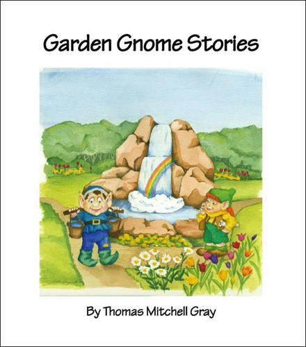 Garden Gnome Stories (Paperback)