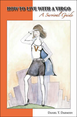 How to Live with a Virgo: A Survival Guide (Paperback)