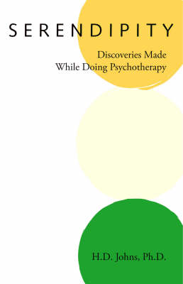 Serendipity: Discoveries Made While Doing Psychotherapy (Paperback)