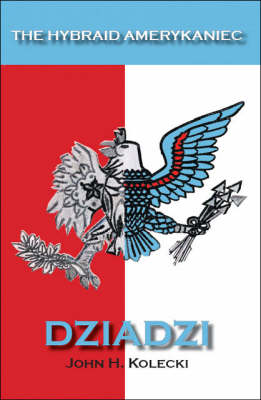 The Hybraid Amerykaniec: Dziadzi (Paperback)