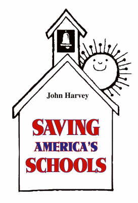 Saving America's Schools (Paperback)