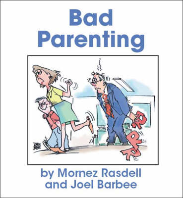 Bad Parenting (Paperback)