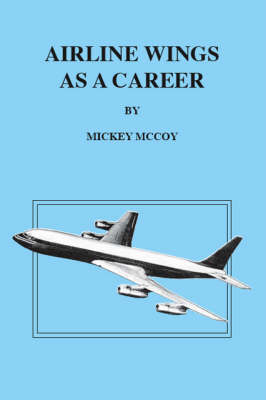 Airline Wings as a Career (Paperback)