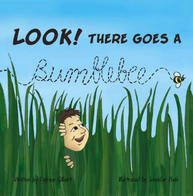 Look! There Goes a Bumblebee (Paperback)
