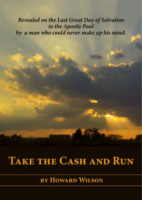Take the Cash and Run (Paperback)