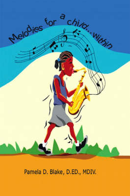 Melodies for a Child within (Paperback)