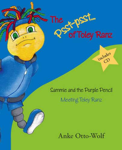 Sammie and the Purple Pencil - Psst-psst of Toley Ranz S.