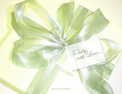 To Baby, with Love... (Paperback)