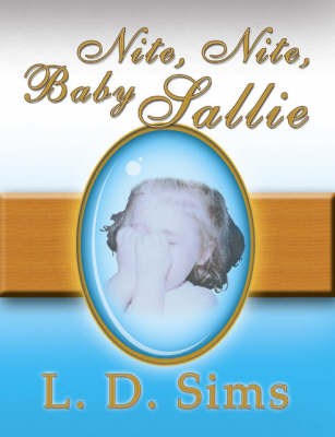 Nite, Nite, Baby Sallie (Paperback)
