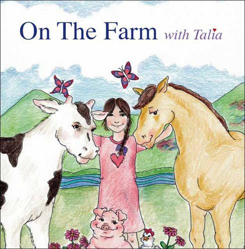 On the Farm with Talia (Paperback)