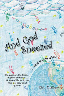 And God Sneezed... (Paperback)