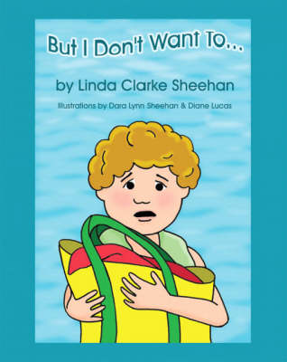 But I Don't Want to (Paperback)