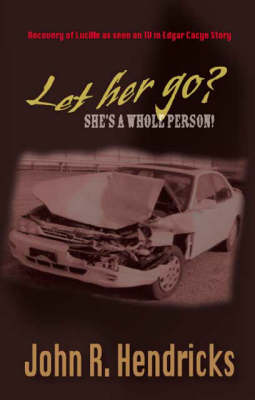 Let Her Go?: She's a Whole Person! (Paperback)