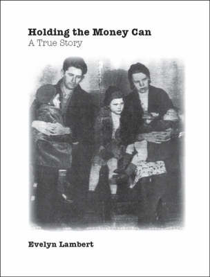 Holding the Money Can (Paperback)