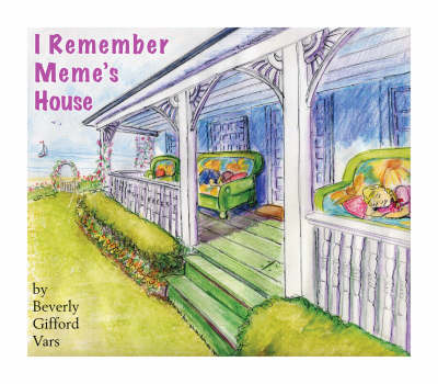 I Remember Meme's House (Paperback)