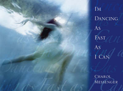 I'm Dancing as Fast as I Can (Paperback)