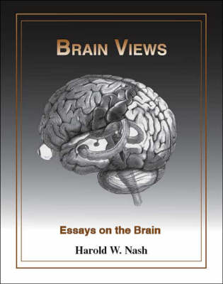 Brain Views: Essays on the Brain (Paperback)