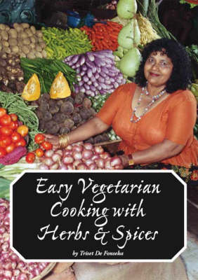 Easy Vegetarian Cooking with Herbs and Spices (Paperback)