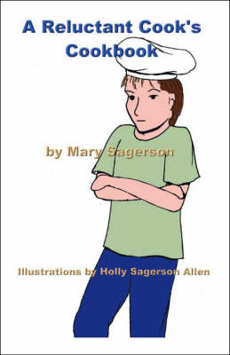 A Reluctant Cook's Cookbook (Paperback)