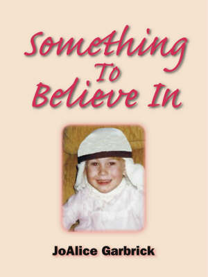 Something to Believe in (Paperback)