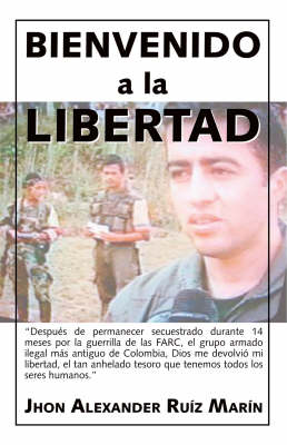 Bienvenido a La Libertad (Paperback)