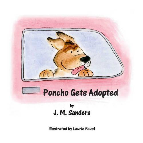 Poncho Gets Adopted (Paperback)