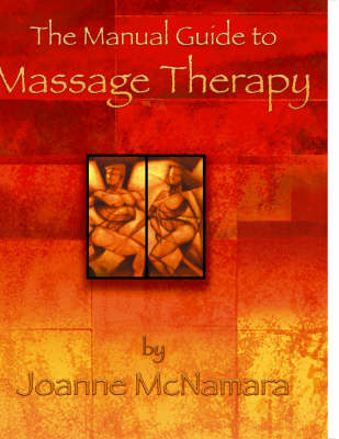 The Manual Guide to Massage Therapy (Paperback)