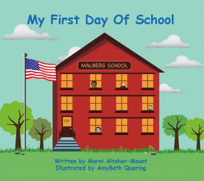 My First Day of School (Paperback)