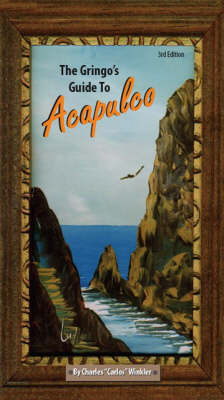 The Gringo's Guide to Acapulco (Paperback)