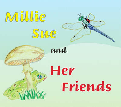 Millie Sue and Her Friends (Paperback)
