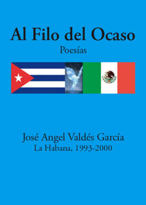 A Filo Del Ocaso: Poesias (Paperback)