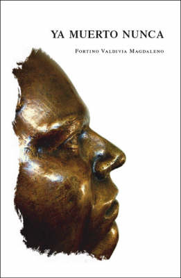 Ya Muerto Nunca (Paperback)