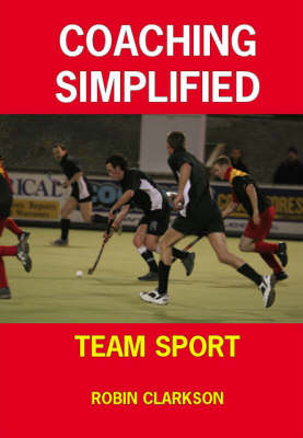 Coaching Simplified: Team Sport (Paperback)