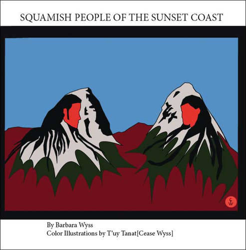 Squamish People of the Sunset Coast (Paperback)