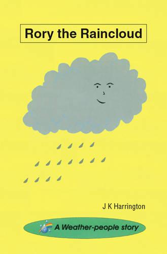 Rory the Raincloud: A Weather-people Story (Paperback)