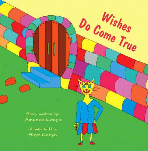 Wishes Do Come True (Paperback)