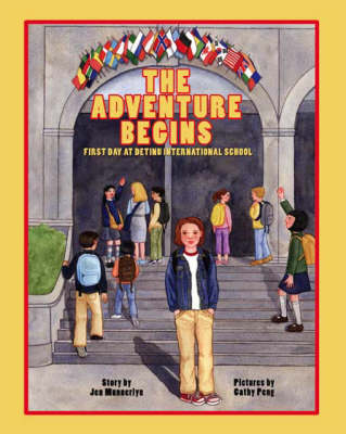 The Adventure Begins: First Day at Detinu International School (Paperback)
