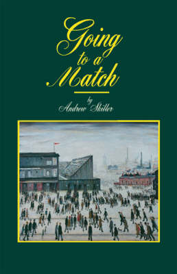 Going to a Match (Paperback)