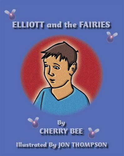 Elliott and the Fairies (Paperback)